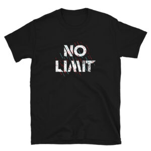 No Limit Short-Sleeve Unisex T-Shirt