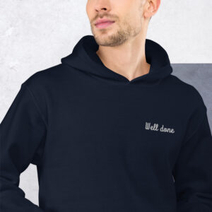 Well Done Embroidered Unisex After Workout Hoodie