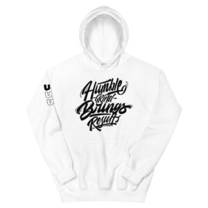 Humble Grind Brings Results Unisex Hoodie