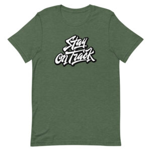 Stay On Track Short-Sleeve Unisex T-Shirt